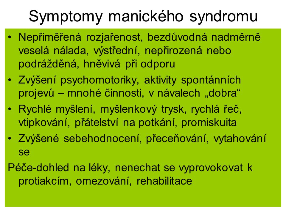 Symptomy manického syndromu