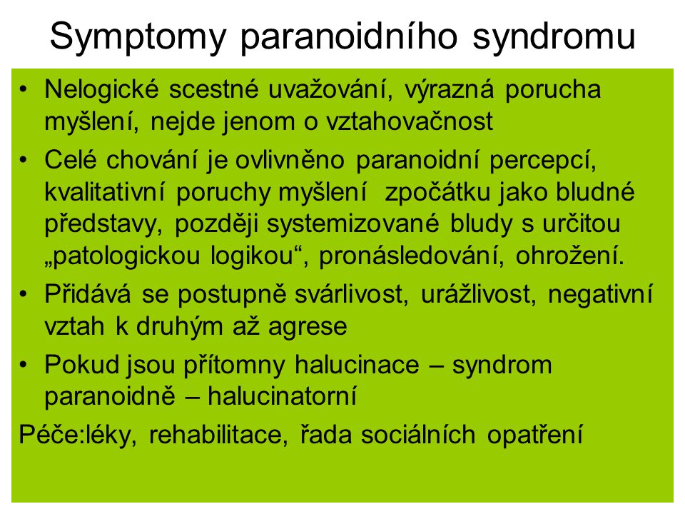 Symptomy paranoidního syndromu