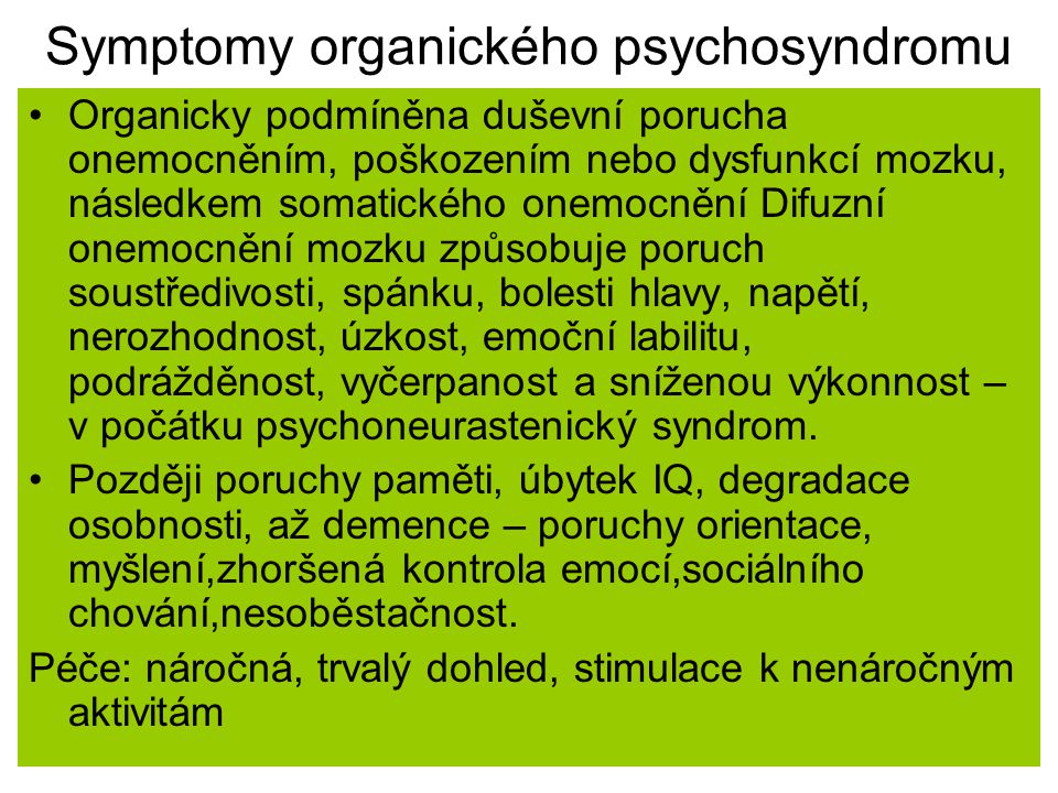 Symptomy organického psychosyndromu