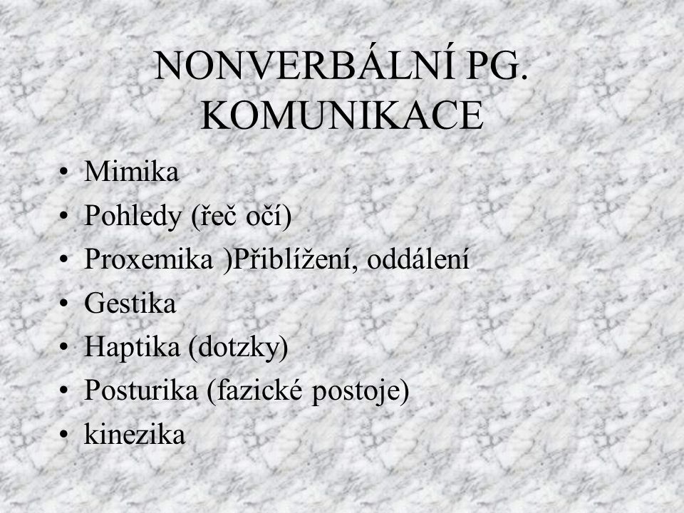 NONVERBÁLNÍ PG. KOMUNIKACE