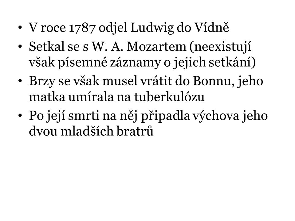 V roce 1787 odjel Ludwig do Vídně