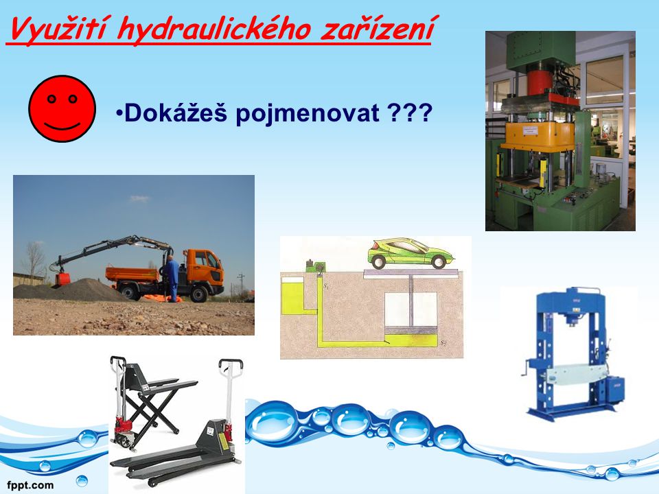 Využití hydraulického zařízení
