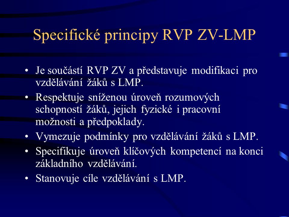 Specifické principy RVP ZV-LMP