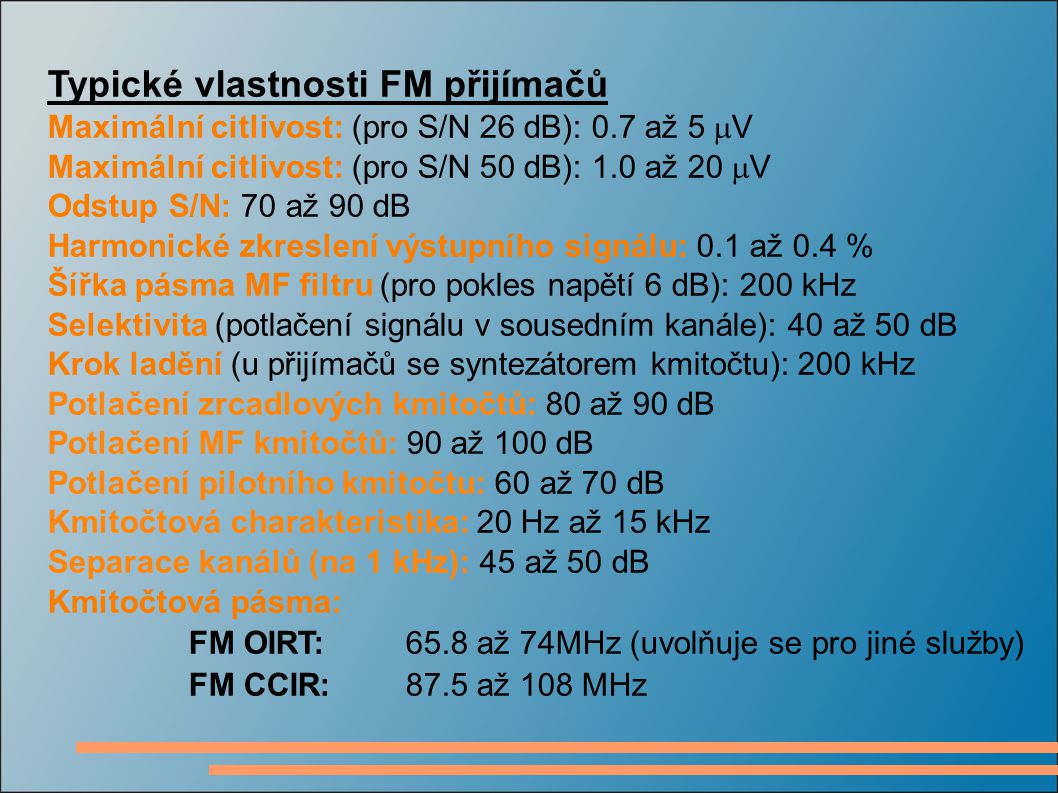 Typické vlastnosti FM přijímačů