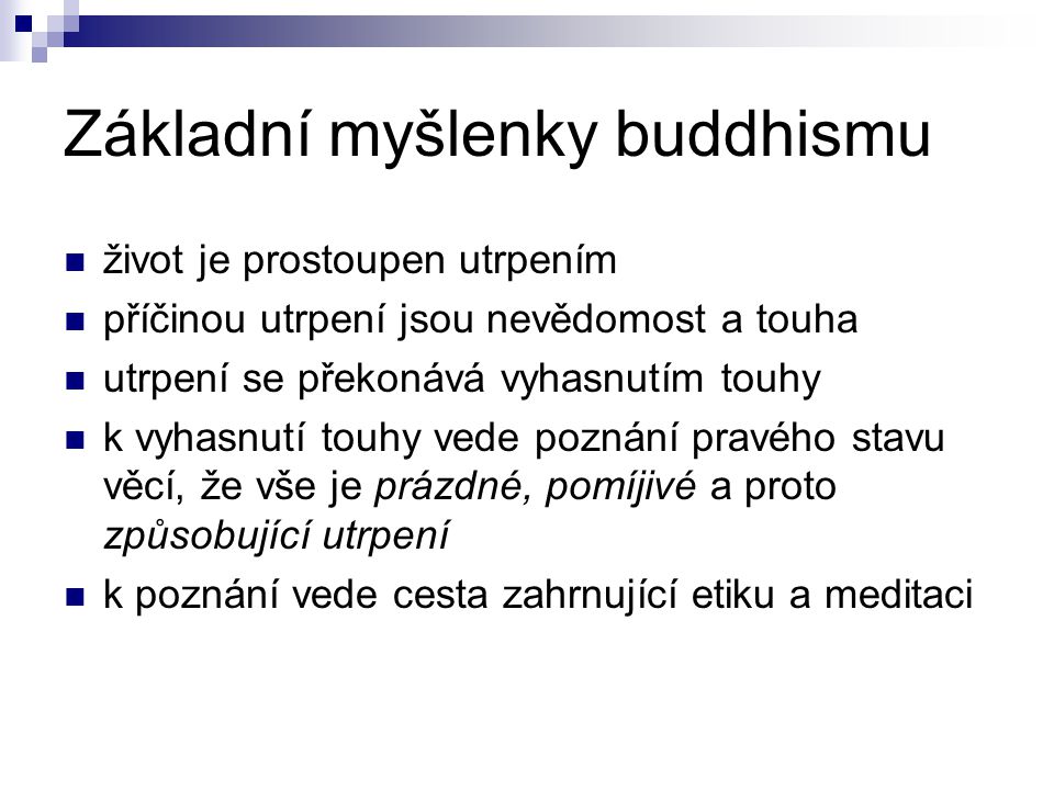Základní myšlenky buddhismu