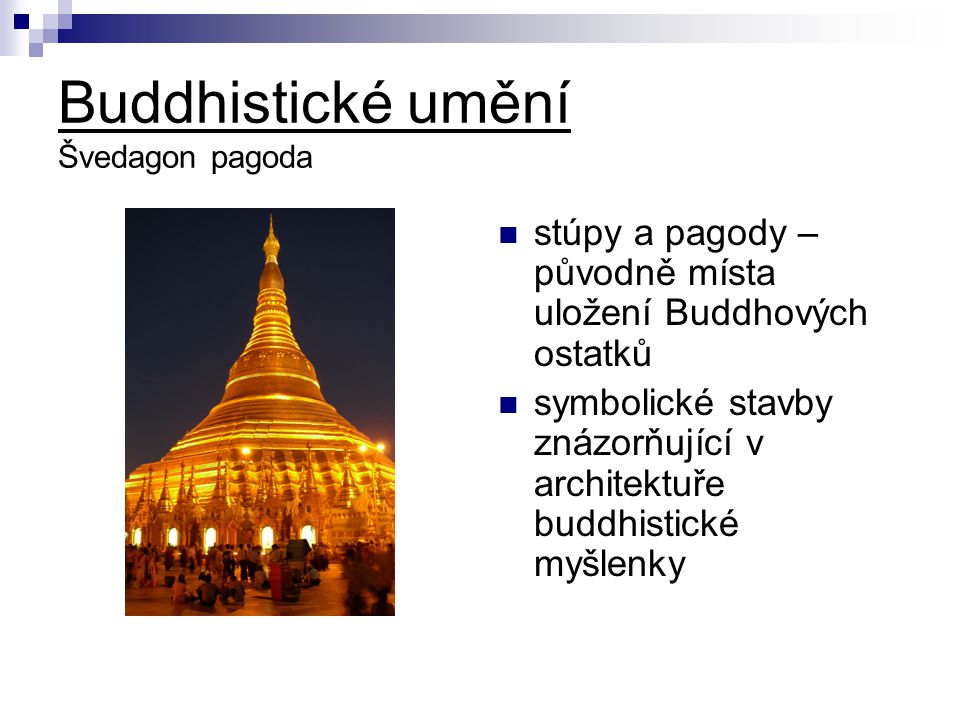 Buddhistické umění Švedagon pagoda