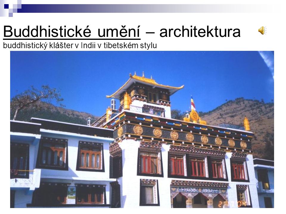 Buddhistické umění – architektura buddhistický klášter v Indii v tibetském stylu