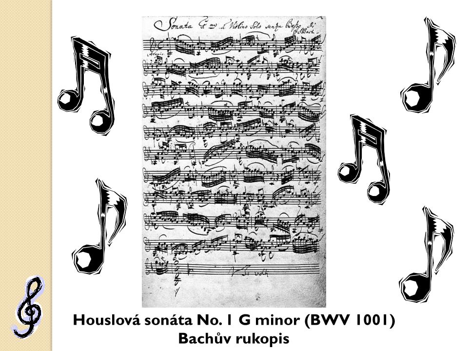 Houslová sonáta No. 1 G minor (BWV 1001) Bachův rukopis