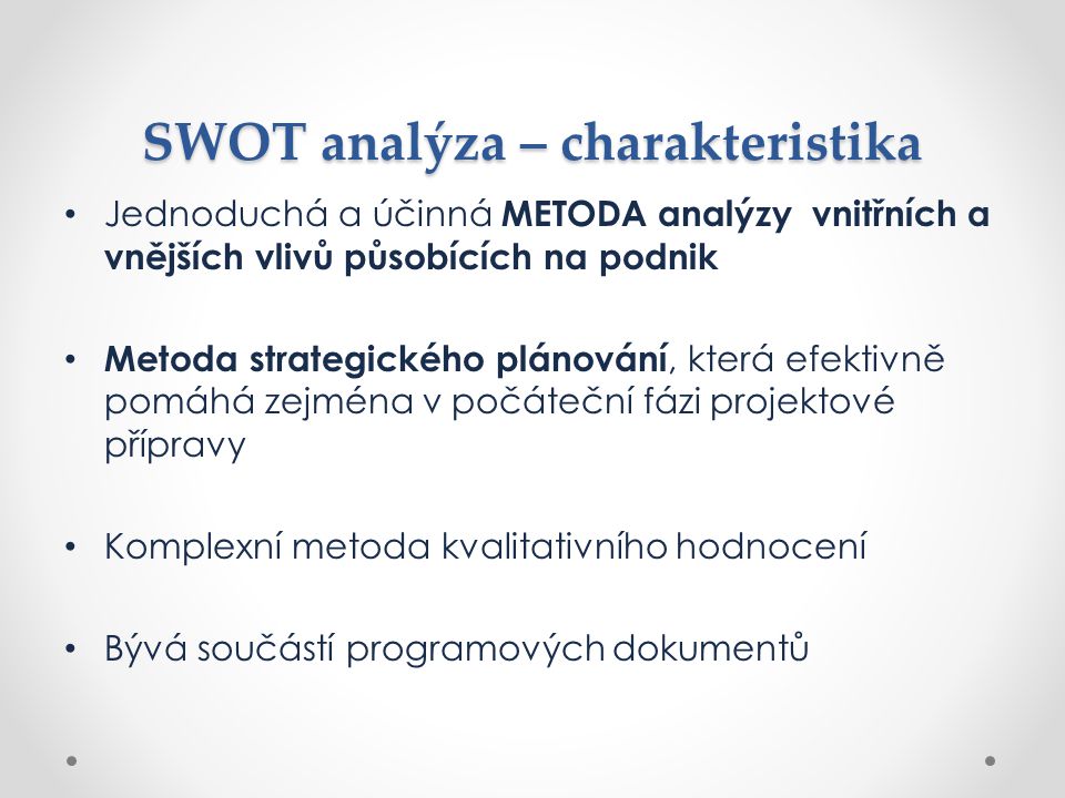 SWOT analýza – charakteristika