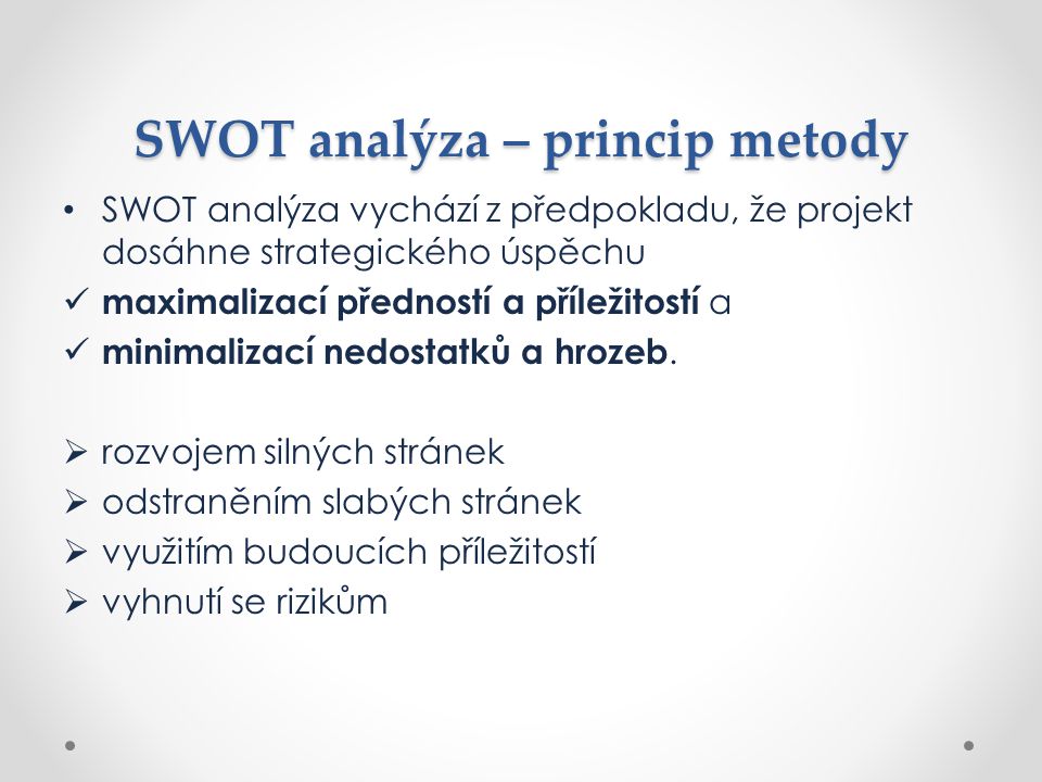 SWOT analýza – princip metody