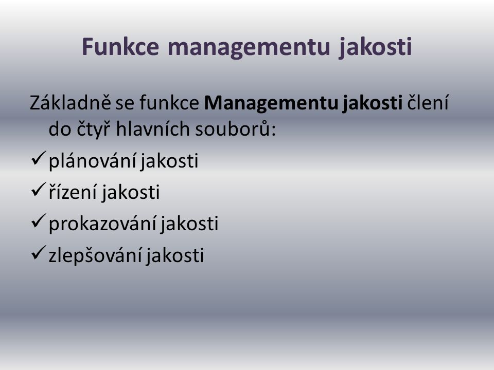 Funkce managementu jakosti