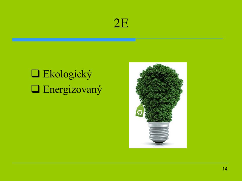 2E Ekologický Energizovaný