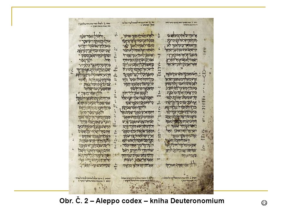 Obr. Č. 2 – Aleppo codex – kniha Deuteronomium