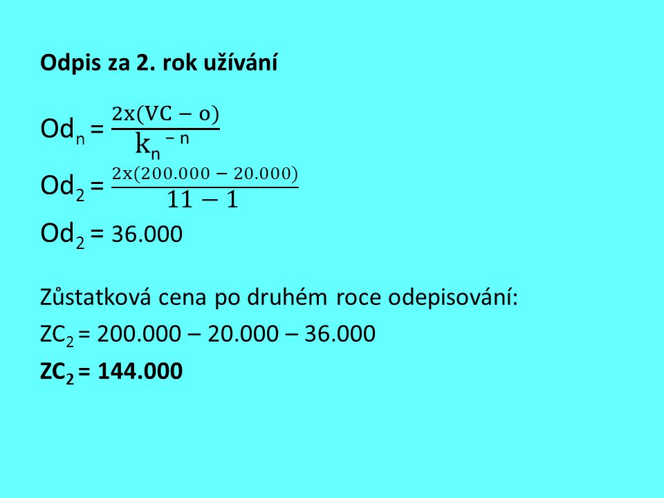 Odn = 2x(VC − o) kn − n Od2 = 2x( − ) 11 − 1 Od2 =