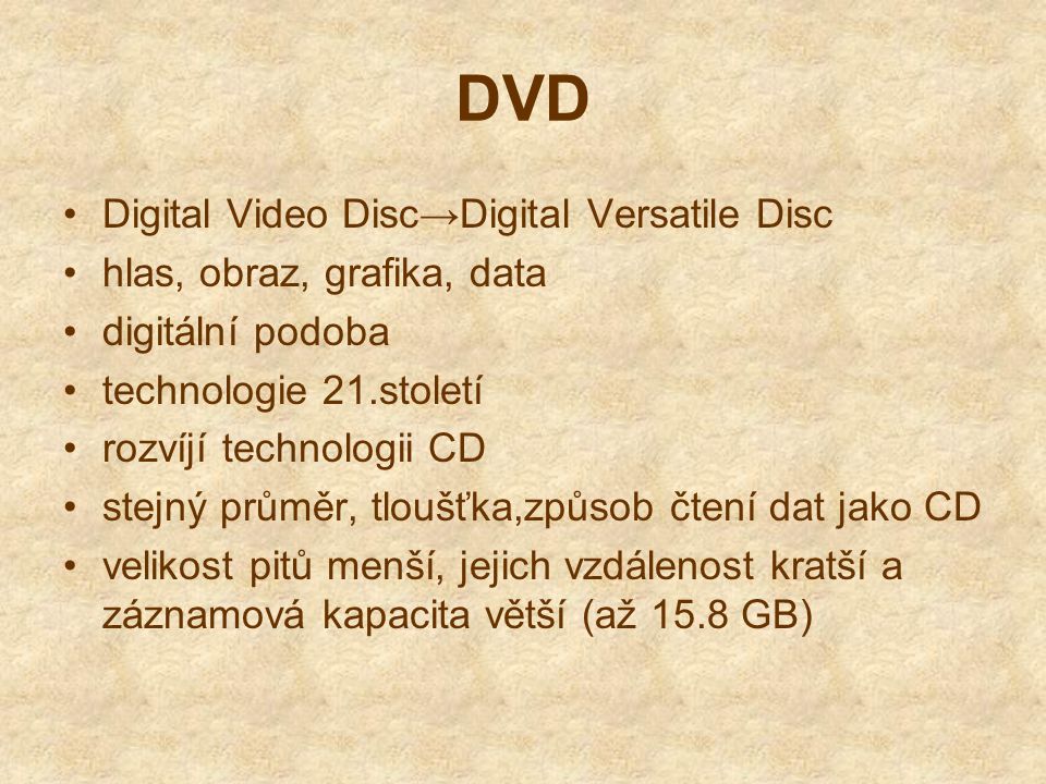 DVD Digital Video Disc→Digital Versatile Disc