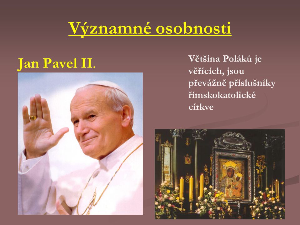 Významné osobnosti Jan Pavel II.