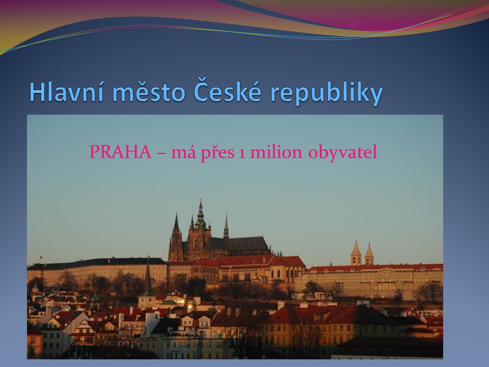 Hlavní město České republiky