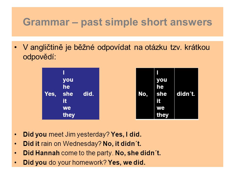 Grammar – past simple short answers