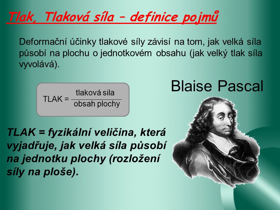Blaise Pascal Tlak, Tlaková síla – definice pojmů