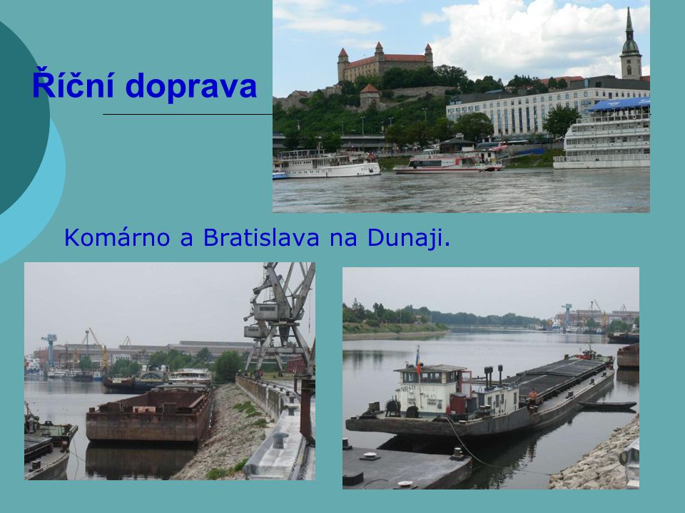 Říční doprava Komárno a Bratislava na Dunaji.