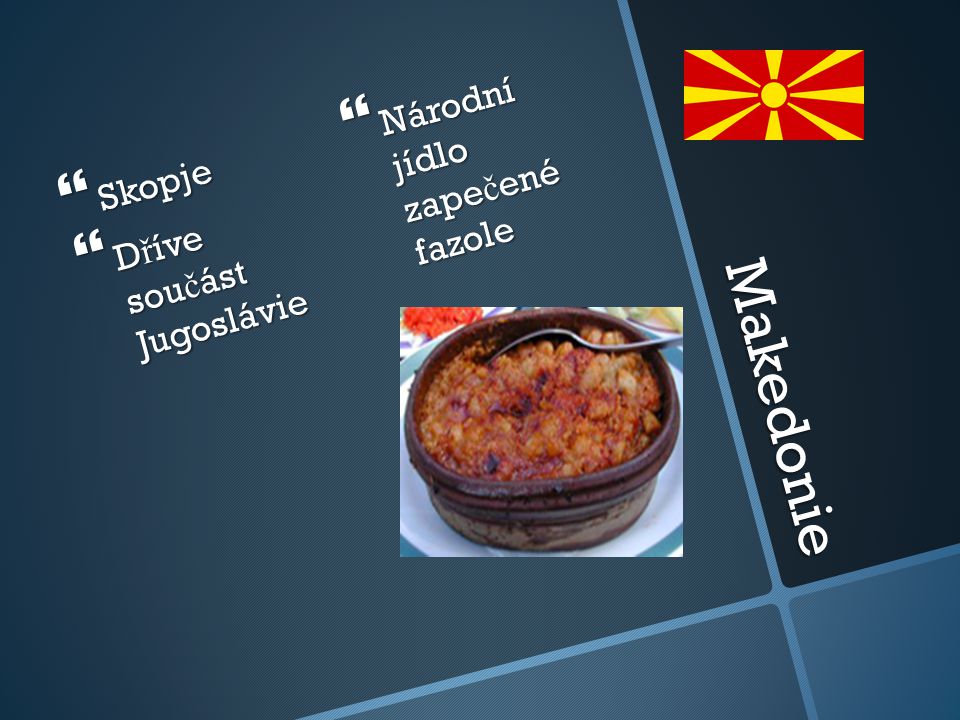 Makedonie Národní jídlo zapečené fazole Skopje