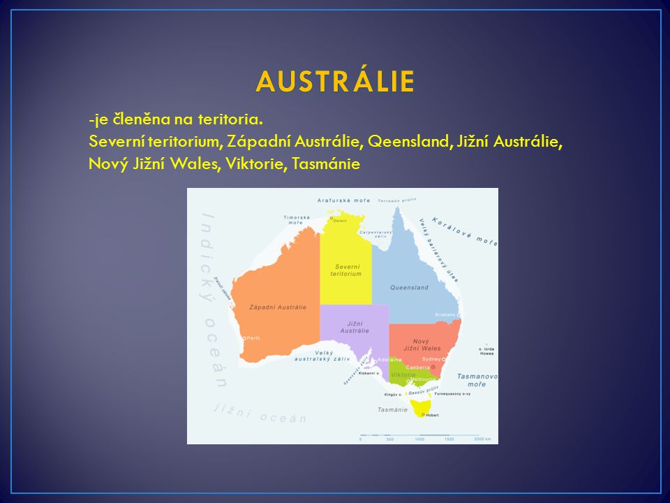 AUSTRÁLIE -je členěna na teritoria.