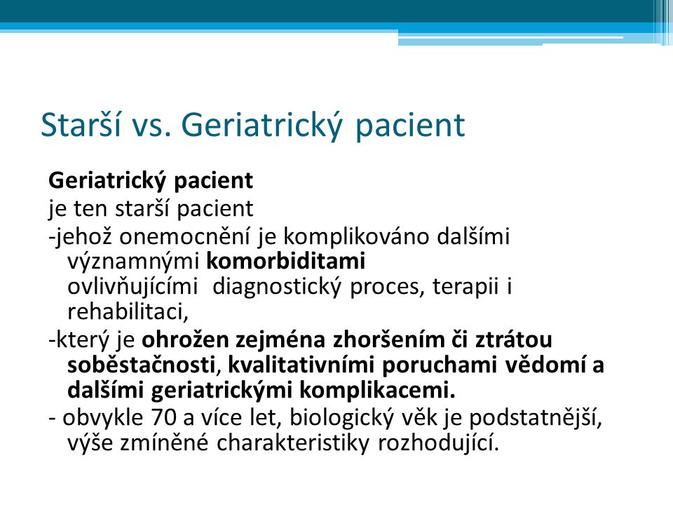 Kdo je Geriatrický pacient?