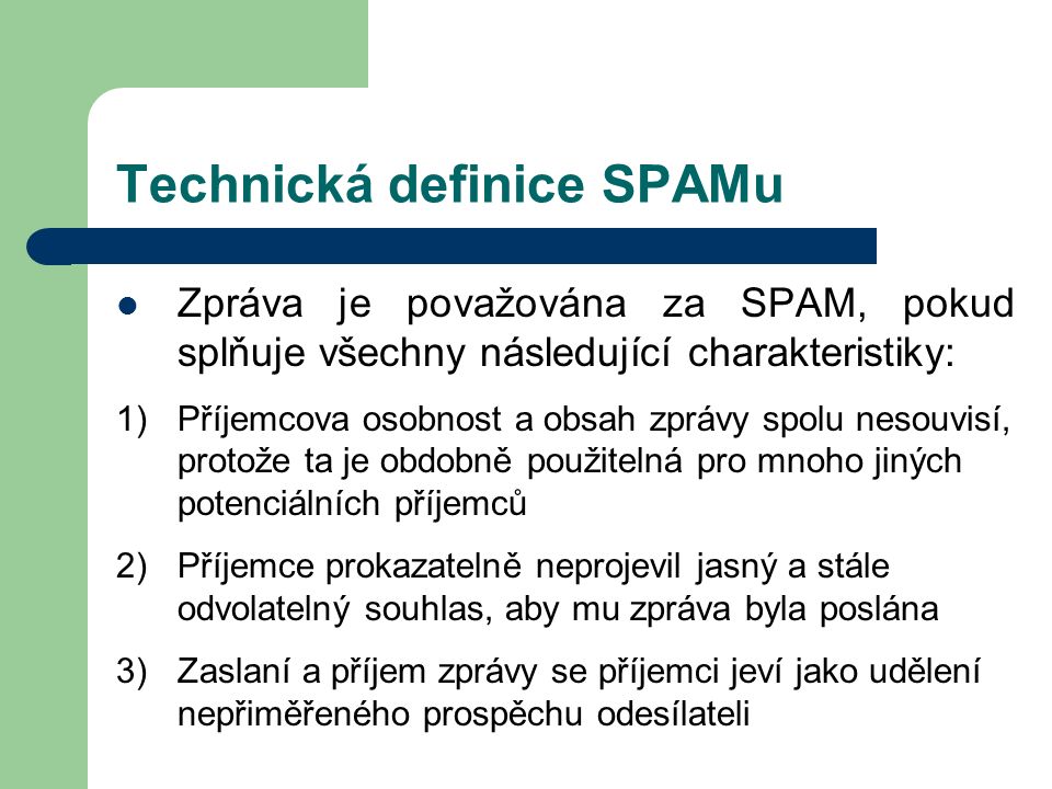 Technická definice SPAMu