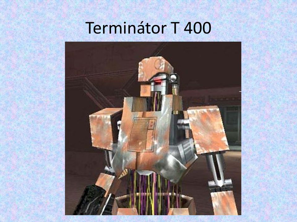 Terminátor T 400