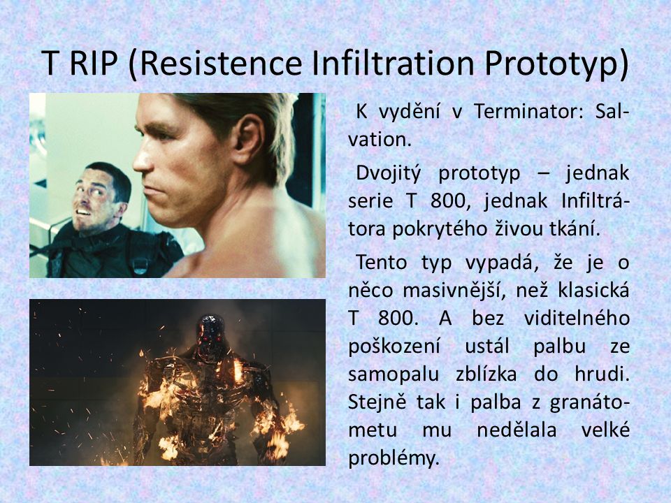 T RIP (Resistence Infiltration Prototyp)