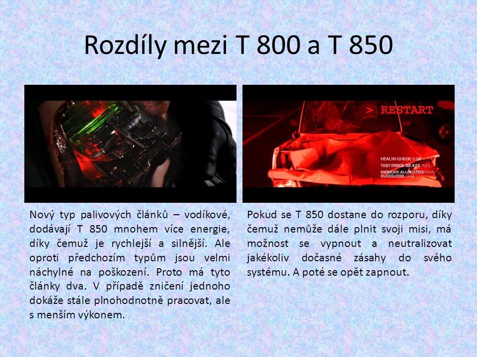 Rozdíly mezi T 800 a T 850