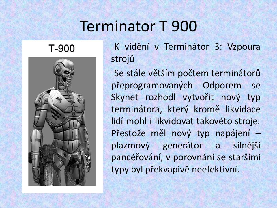 Terminator T 900