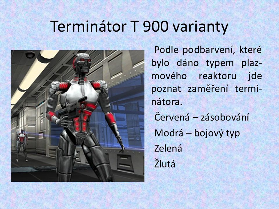 Terminátor T 900 varianty