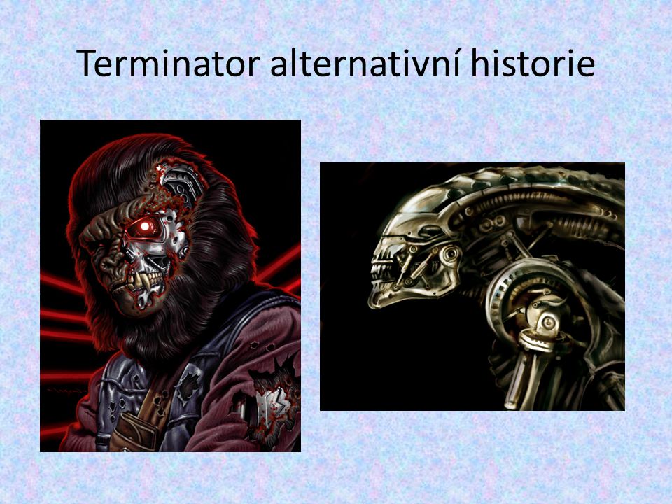 Terminator alternativní historie
