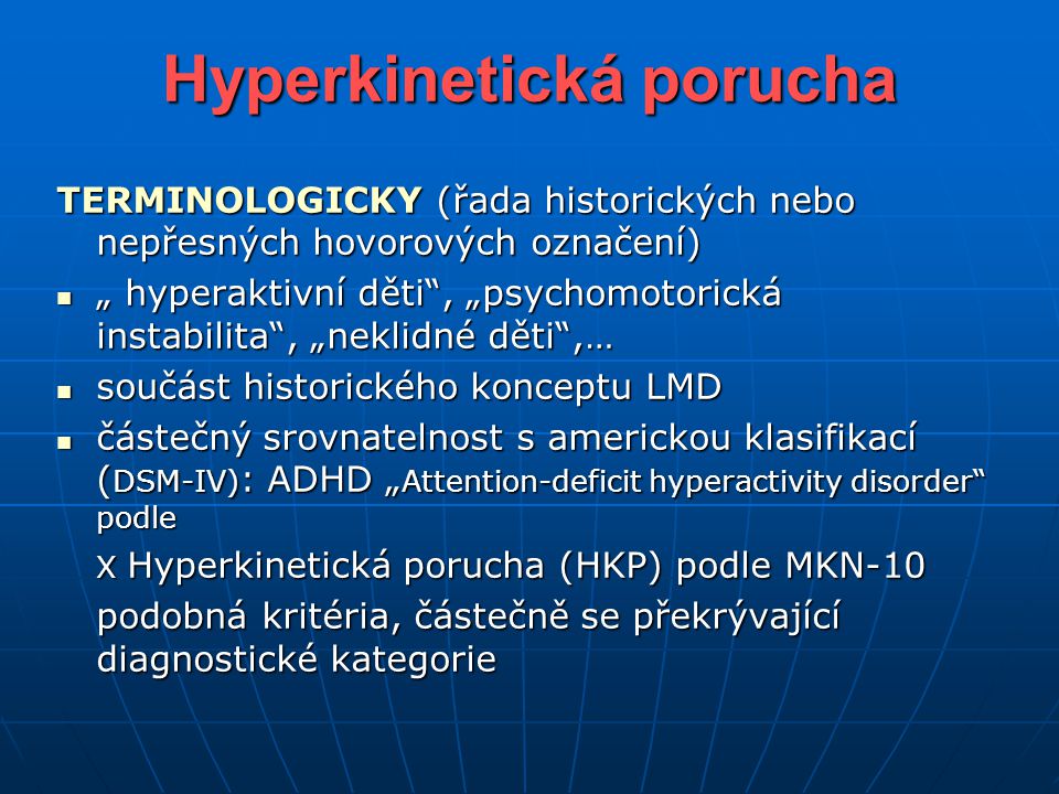 Co je Hyperkinetická porucha?