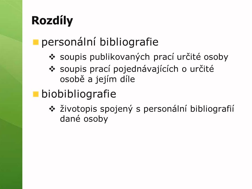 Rozdíly personální bibliografie biobibliografie