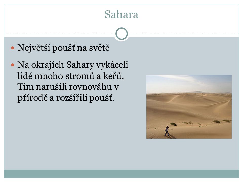 Sahara Největší poušť na světě